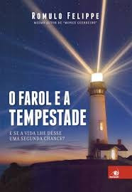 Livro O Farol E A Tempestade Romulo Felippe