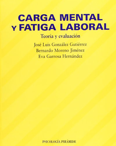 Libro Carga Mental Y Fatiga Laboral De  González Gutiérrez J