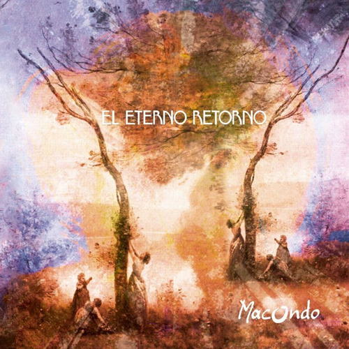 Cd Macondo - El Eterno Retorno Rock Peruano Xxx