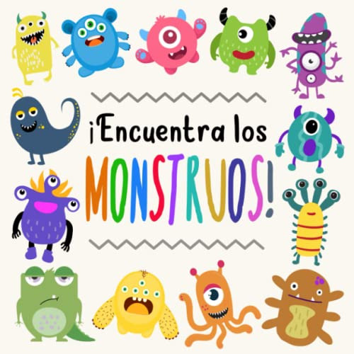 ¡encuentra Los Monstruos!: Perfecto Para Niños De 2 A 5 Años