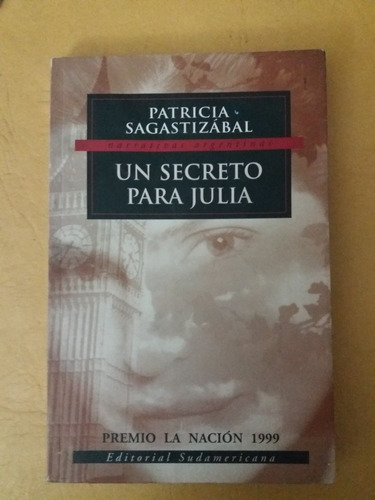 Un Secreto Para Julia - Sagastizabal - Sudaméricana 