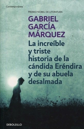 Increible Y Triste Historia - Garcia Marquez - Libro Bolsill