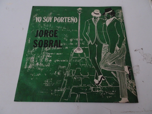 Jorge Sobral - Yo Soy Porteño - Vinilo Argentino Tango