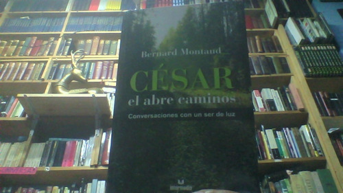 Libro Cesar El Abre Caminos