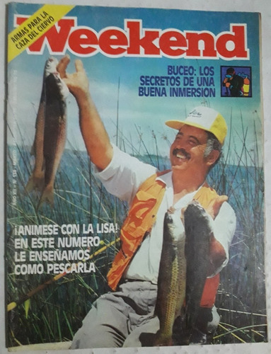 Revista Weekend N° 138 Marzo 1984 Caza Pesca Buceo Armas 