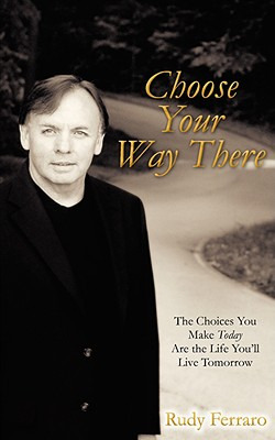 Libro Choose Your Way There - Ferraro, Rudy