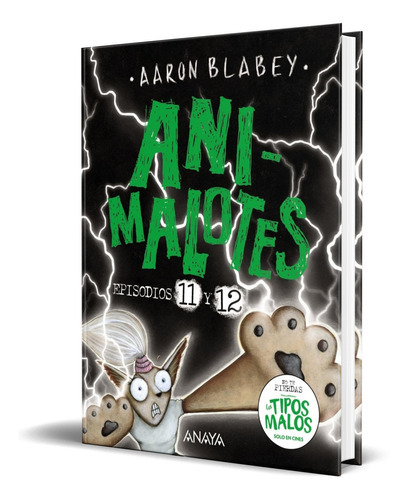 Animalotes 11 Y 12, De Aaron Blabey. Editorial Anaya Infantil Y Juvenil, Tapa Dura En Español, 2022