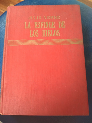 Libro La Esfinge De Los Hielos Julio Verne 