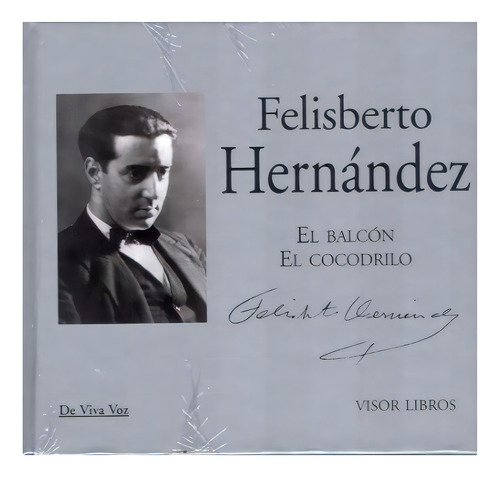Balcon . El Cocodrilo, El, De Hernández, Felisberto., Vol. Abc. Editorial Visor, Tapa Blanda En Español, 1