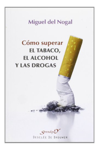 Livro Cómo Superar El Tabaco El Alcohol Y Las Drogas De Migu