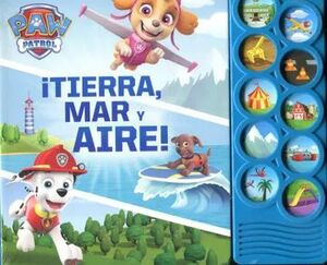 Libro Paw Patrol. Tierra, Mar Y Aire