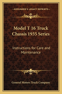 Libro Model T 16 Truck Chassis 1935 Series: Instructions ...