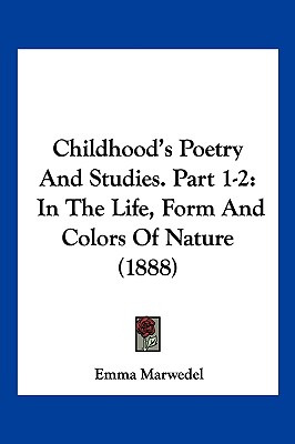 Libro Childhood's Poetry And Studies. Part 1-2: In The Li...
