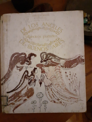 Emilio Breda- De Los Ángeles De Buenos Aires/ Dedicado