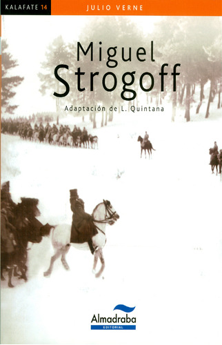 Miguel Strogoff, De Julio Verne. Editorial Promolibro, Tapa Blanda, Edición 2006 En Español