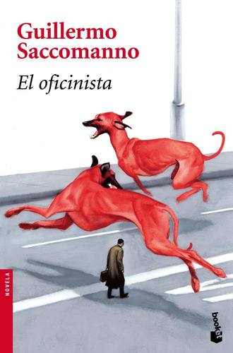 El Oficinista De Guillermo Saccomanno - Booket