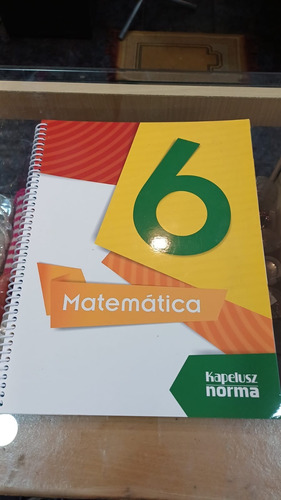 Matemática 6 Serie De Autor - Pablo Effenberger - Kapelusz