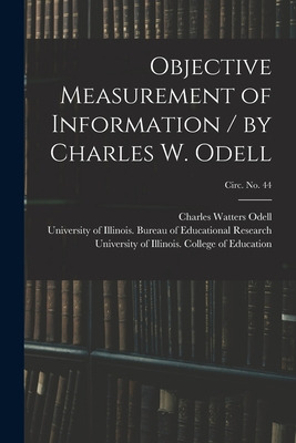 Libro Objective Measurement Of Information / By Charles W...