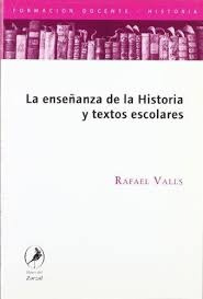 Enseñanza De La Historia Y Textos Escolares, La - Valls, Raf