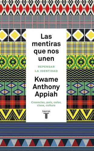 Libro: El Cielo Protector. Kwame Anthony Appiah. Taurus