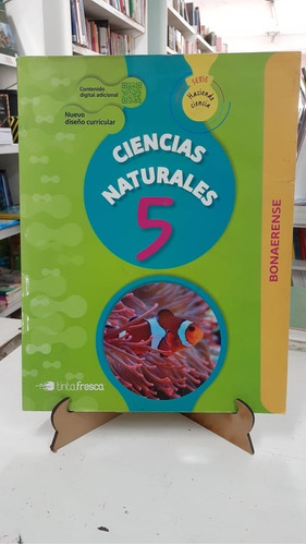 Ciencias Naturales 5 Haciendo Ciencia Tinta Fresca Bonaerens