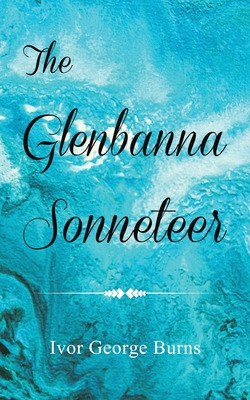 Libro The Glenbanna Sonneteer - Burns, Ivor George