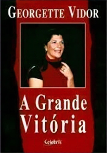 Grande Vitoria, A, De Georgette Vidor. Editora Rideel Em Português
