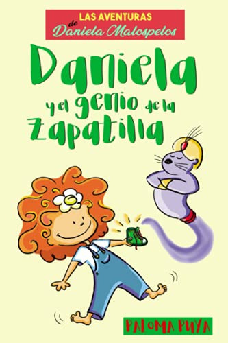 Daniela Y El Genio De La Zapatilla: La Mas Estupenda De Las