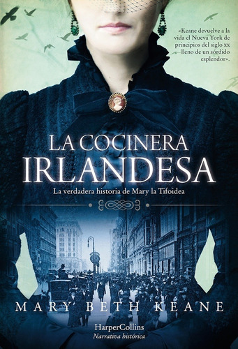 La Cocinera Irlandesa - Mary Beth Keane