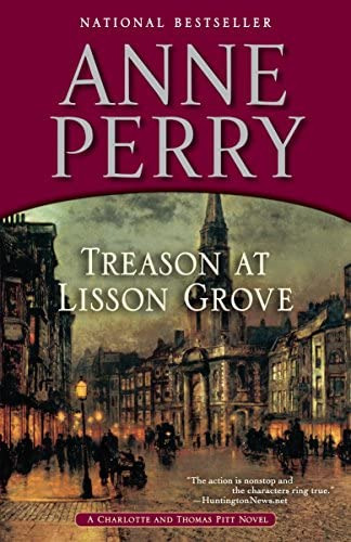 Treason At Lisson Grove: A Charlotte And Thomas Pitt Novel, De Perry, Anne. Editorial Ballantine Books, Tapa Blanda En Inglés