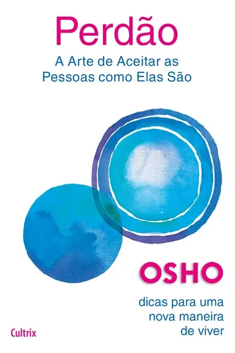 Perdão - Osho - Grupo Editorial Pensamento - Capa Mole