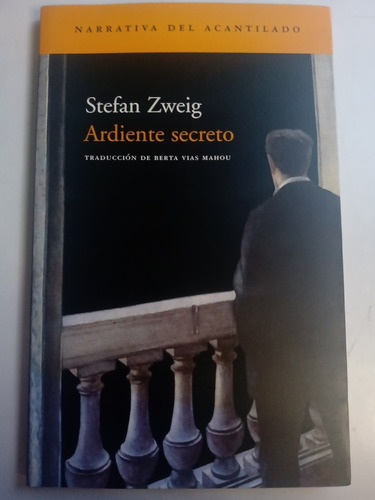 Imagen 1 de 5 de Stefan Zweig Ardiente Secreto Nuevo