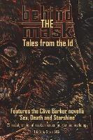 Libro Behind The Mask : Tales From The Id - Clive Barker