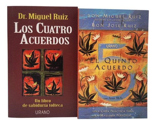 Los Cuatro Acuerdos + El Quinto Acuerdo - Dr. Miguel Ruiz