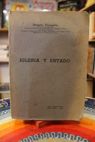 Iglesia Y Estado - Roberto Peragallo