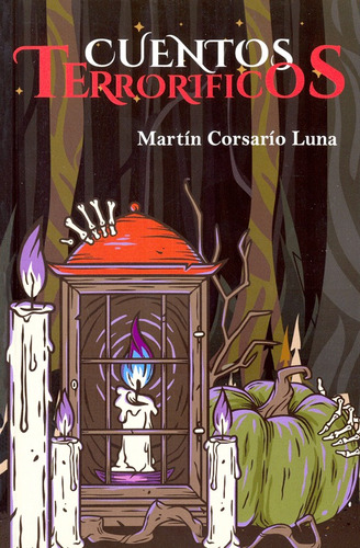 Cuentos Terroríficos [ Libro Infantil]  Martín Corsario Luna