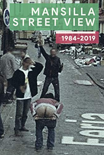 Libro Mansilla Street View 1984 2019 De Mansilla Fernando Ba