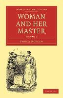 Libro Woman And Her Master: Volume 2 - Sydney Morgan