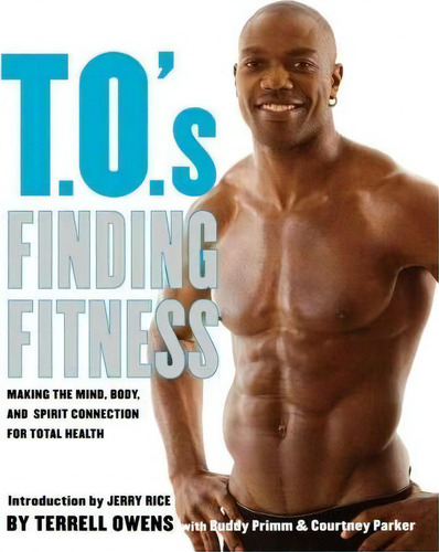 T.o.'s Finding Fitness, De Terrell Owens. Editorial Simon & Schuster, Tapa Blanda En Inglés