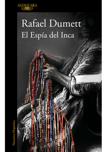 El Espia Del Inca - Rafael Dumett