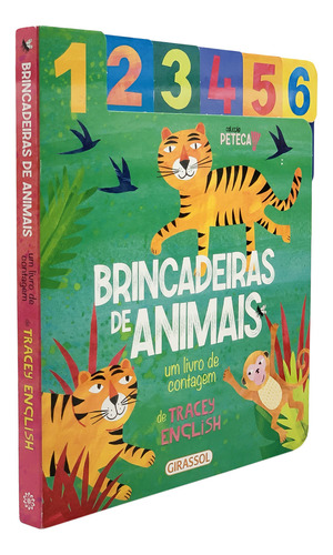 Peteca - Brincadeiras De Animais, De Jackie Mccann. Editora Girassol, Capa Dura Em Português