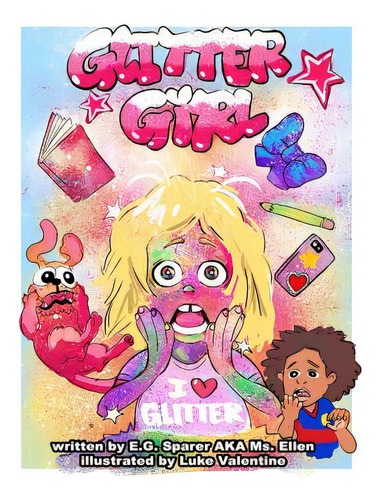Glitter Girl, De Valentine, Luke. Editorial Lightning Source Inc, Tapa Blanda En Inglés