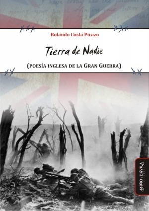 Imagen 1 de 6 de Tierra De Nadie (poesía Inglesa De La Gran Guerra)