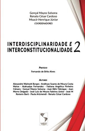 Libro: Interdisciplinaridade E Interconstitucionalidade 2 (s