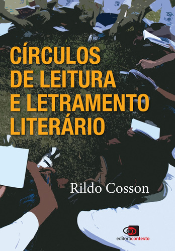 Círculos de leitura e letramento literário, de Cosson, Rildo. Editora Pinsky Ltda, capa mole em português, 2014