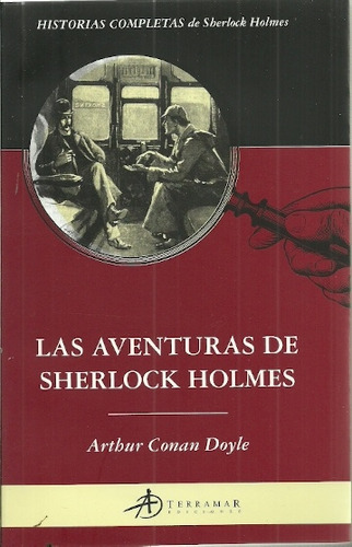 Las Aventuras De Sherlock Holmes  - Arthur Conan Doyle