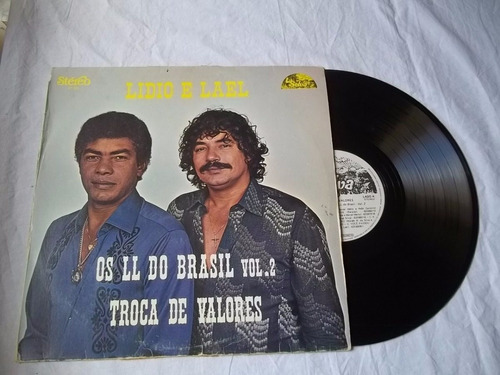 Lp Vinil - Lidio E Lael - Troca De Valores Vol 2 - Sertanejo