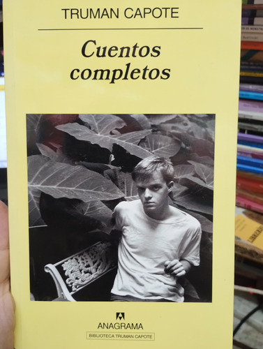 Cuentos Completos Truman Capote Anagrama Fto Grand Impecable