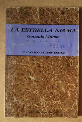 Gonzalo Muñoz. La Estrella Negra (Usado)