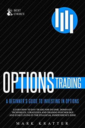 Options Trading: Learn How To Dominate Techniques, Strategie